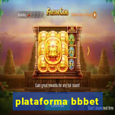 plataforma bbbet